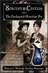 Sorcery & Cecelia; or, The Enchanted Chocolate Pot by Patricia C. Wrede