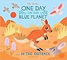 One Day On Our Blue Planet: In the Outback