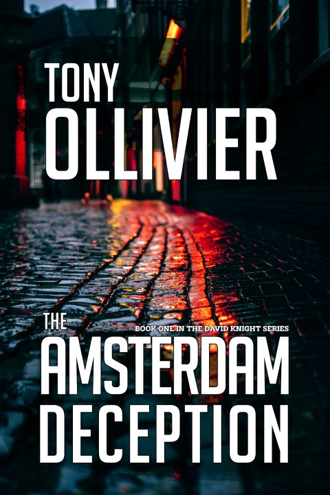 The Amsterdam Deception (David Knight Series #1)