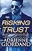 Risking Trust (Private Protectors, #1)