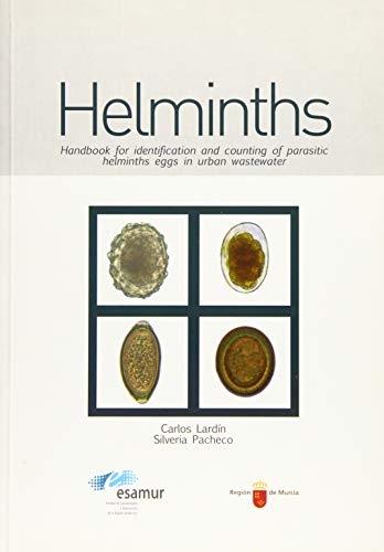 Helminths: Handbook for identification and counting of parasitic helminths eggs in urban wastewater (Paperback)