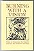 Burning With a Vision by Robert Frazier