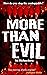 More Than Evil