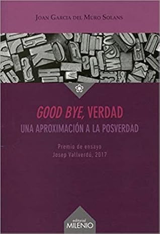 Good bye, verdad