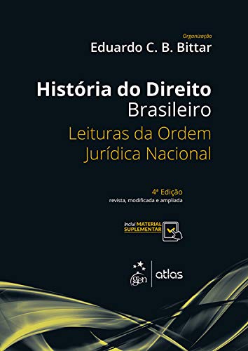 História do Direito Brasileiro - Leituras da Ordem Jurídica Nacional (Kindle Edition)