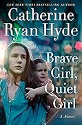 Brave Girl, Quiet Girl