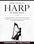 How to Play Harp in Easy Way by Louis Harris