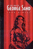 George Sand. Lugu kirest (Hardcover)