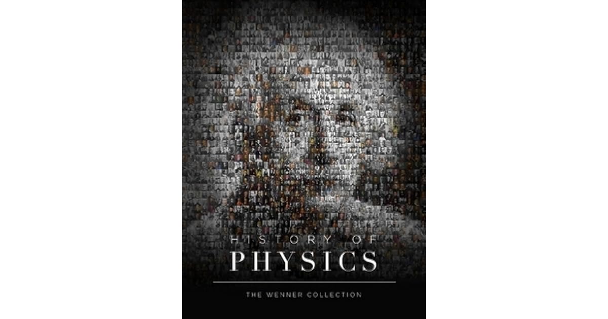 History of Physics by David L. Wenner