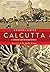 Calcutta: A Cultural and Literary History