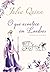 O que acontece em Londres (Bevelstoke, #2)