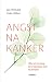 Angst na kanker by Jan Verhulst