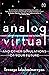 Analog/Virtual and Other Si...