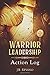 Warrior Leadership Action Log