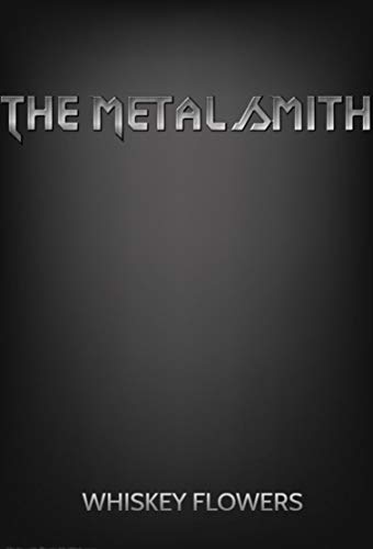 The Metal Smith (Kindle Edition)