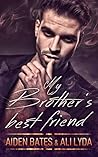 My Brother's Best Friend by Aiden Bates