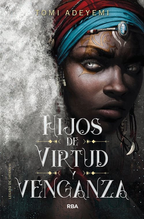 Hijos de virtud y venganza (Legado de Orïsha, #2)