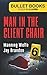 Man in the Client Chair (Bullet Books Speed Reads)