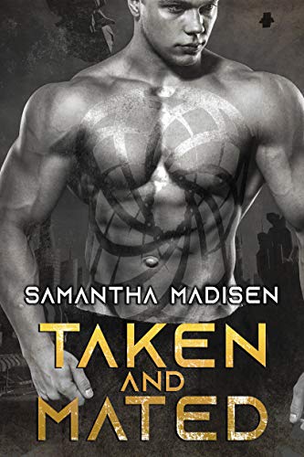 Taken and Mated (Kindle Edition)