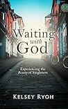 Book cover for Waiting with God: Experiencing the Beauty of Singleness