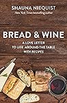 Bread and Wine: A...