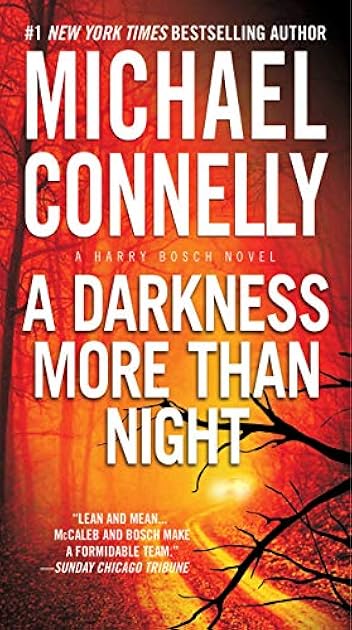 A Darkness More Than Night (Harry Bosch, #7; Harry Bosch Universe, #10)