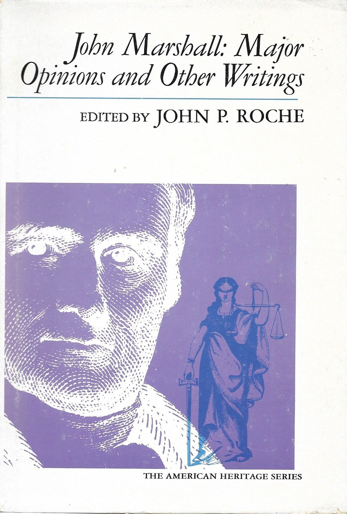 John Marshall: Major Opinions and Other Writings