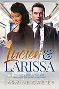 Lucien And Larissa