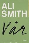 Vår by Ali Smith Vår by Ali Smith