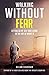 Walking Without Fear: Letti...