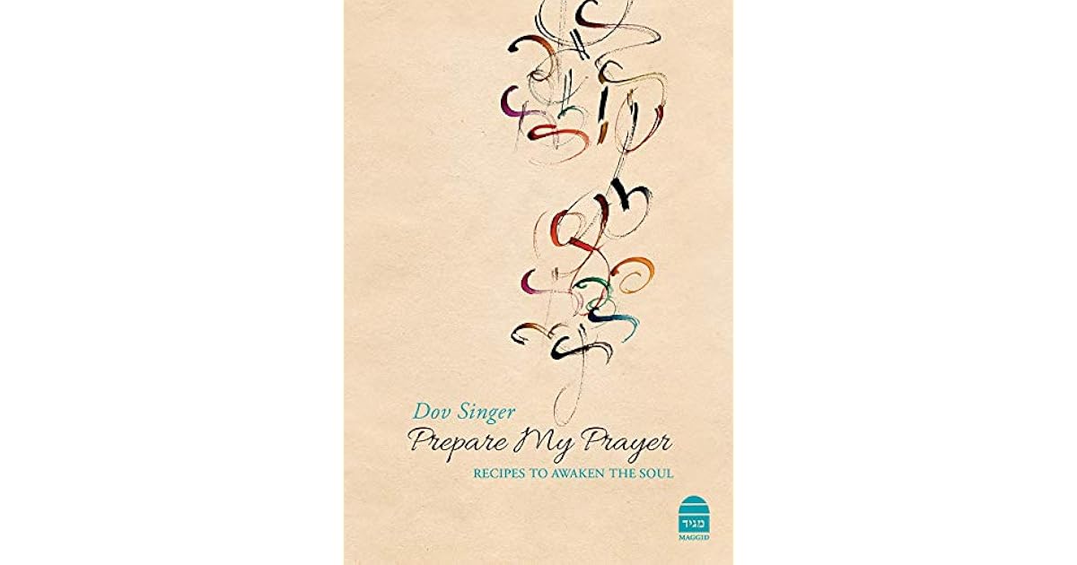 Prepare My Prayer By Dov Singer
