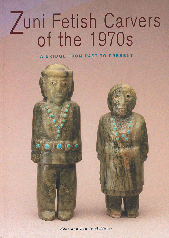 Zuni Fetish Carvers of the 1970s: A Bridge from Past to Present