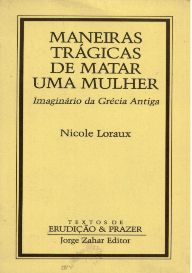 Maneiras trágicas de matar uma mulher: Imaginário da Grécia Antiga