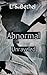 Unraveled (Abnormal, #2)