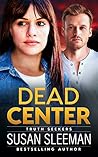 Dead Center