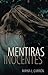Mentiras Inocentes (Spanish Edition)