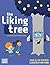 The Liking Tree: A Funny Picture Book About Kids, Social Media, Screen Time Overload, and Living Unplugged (Screen Time Tales #1)