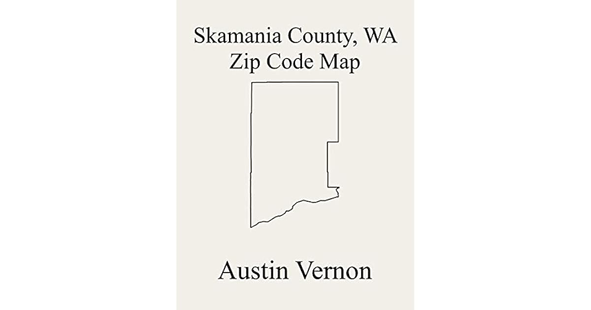 Skamania County, Washington Zip Code Map Includes North Bonneville, North Skamania, Carson
