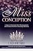 Miss Conception: 5 Steps To...