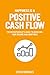 Happiness is a Positive Cash Flow by Steve Knowles