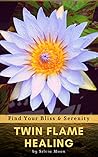 TWIN FLAME HEALIN...