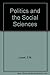 Politics and the Social Sci...