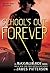 School's Out—Forever (Maximum Ride, #2)
