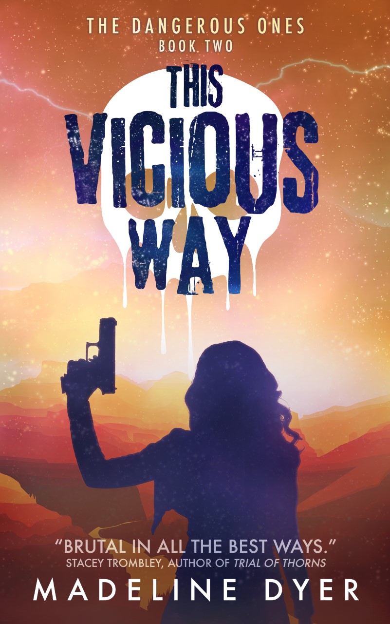 This Vicious Way: The Dangerous Ones (Untamed, #6)