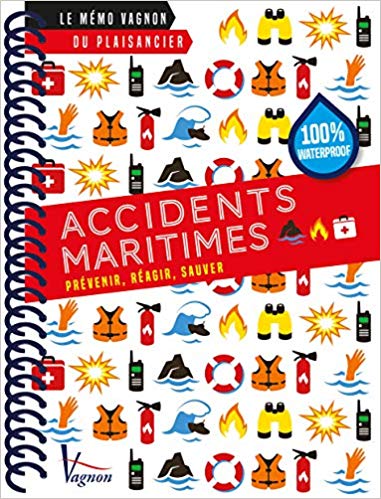 Accidents maritimes (Le mémo Vagnon du plaisancier)