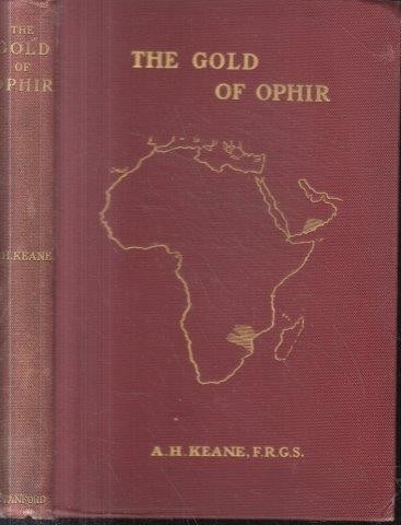 The Gold of Ophir: Whence Brought and by Whom?