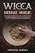 Wicca Herbal Magic: Beginne...