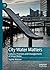City Water Matters by Sophie Watson