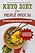 Keto Diet for People Over 5...
