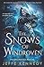 The Snows of Windroven: also includes Negotiation (Twelve Kingdoms)